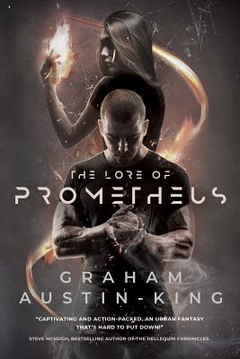 Coperta cărții 'The Lore of Prometheus - Graham Austin-king'
