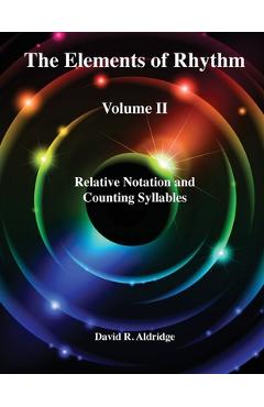Coperta cărții 'The Elements of Rhythm Volume II - David R. Aldridge'