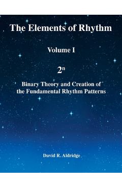 Coperta cărții 'The Elements of Rhythm Volume I - David R. Aldridge'