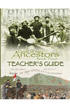 Coperta cărții 'Lands of our Ancestors Book Three Teacher's Guide - Fred Messecar'