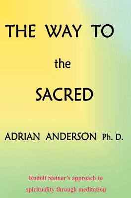 The Way to the Sacred - Adrian Anderson