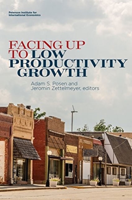 Facing Up to Low Productivity Growth - Adam Posen