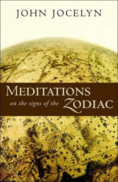 Meditations on the Signs of the Zodiac - John Jocelyn