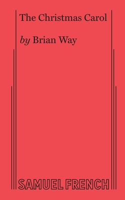 The Christmas Carol - Brian Way