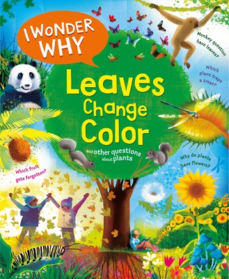 I Wonder Why Leaves Change Color - Andrew Charman