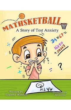 Coperta cărții 'Mathsketball: A Story of Test Anxiety - Abira Das'