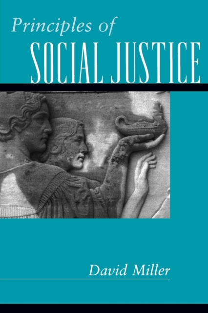 Principles of Social Justice - David Miller