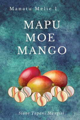 Mapu Moe Mango - Sione Tapani Mangisi