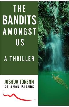 Coperta cărții 'The Bandits Amongst Us - Joshua Torenn'