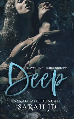 Deep: A Dark High School Romance - Sarah Jane Duncan