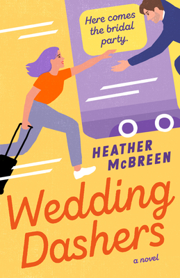 Wedding Dashers - Heather Mcbreen