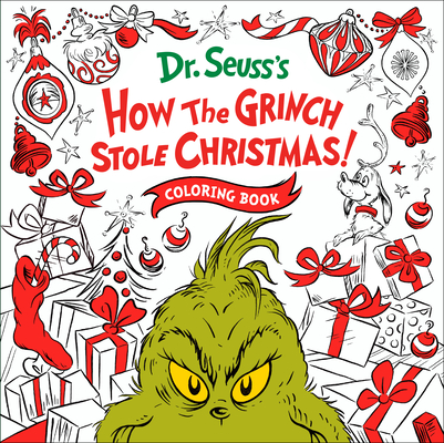 How the Grinch Stole Christmas! Coloring Book - Random House