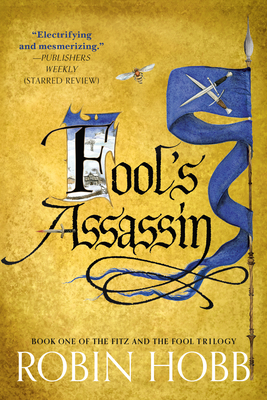 Fool's Assassin: Book One of the Fitz and the Fool Trilogy - Robin Hobb