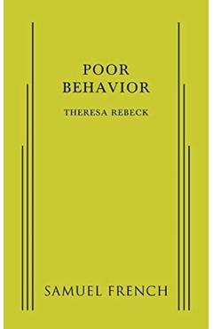 Poor Behavior - Theresa Rebeck