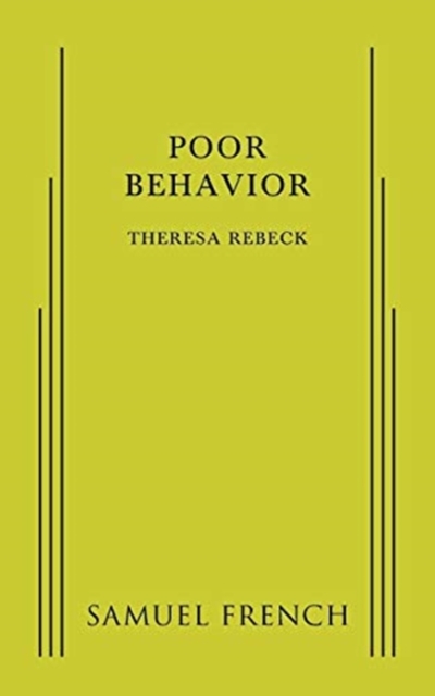 Poor Behavior - Theresa Rebeck