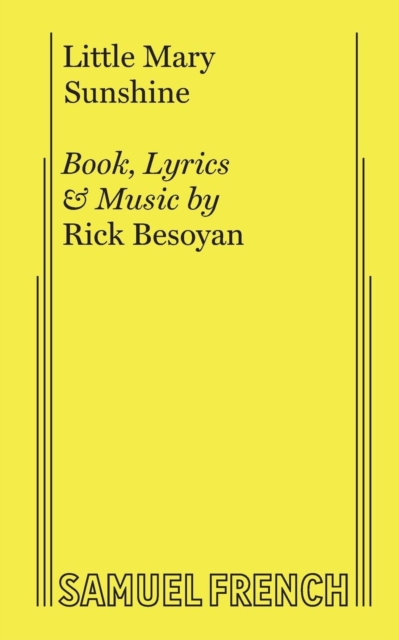 Little Mary Sunshine - Rick Besoyan