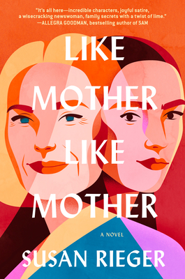 Like Mother, Like Mother - Susan Rieger