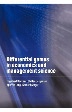Coperta cărții 'Differential Games in Economics and Management Science - Engelbert J. Dockner'