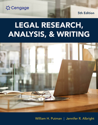 Legal Research, Analysis, and Writing - William H. Putman