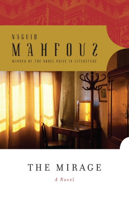 The Mirage - Naguib Mahfouz