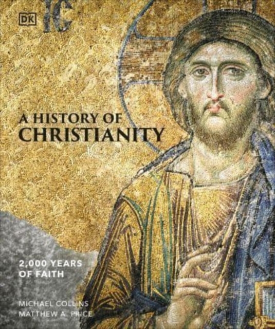 A History of Christianity - Michael Collins