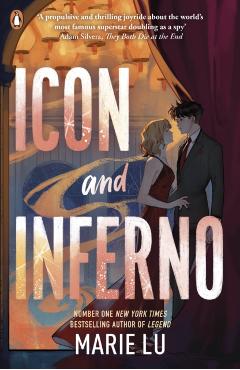 Icon and Inferno - Marie Lu