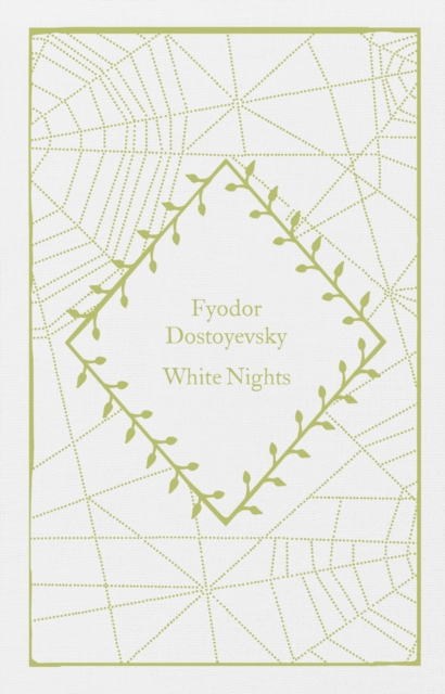 White Nights - Fyodor Dostoyevsky