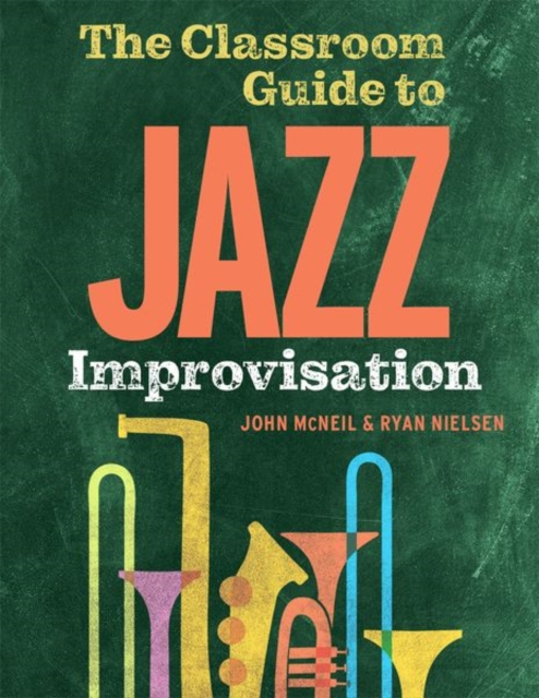 The Classroom Guide to Jazz Improvisation - John Mcneil