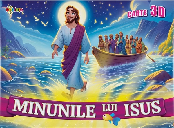 Minunile lui Isus. Carte 3D