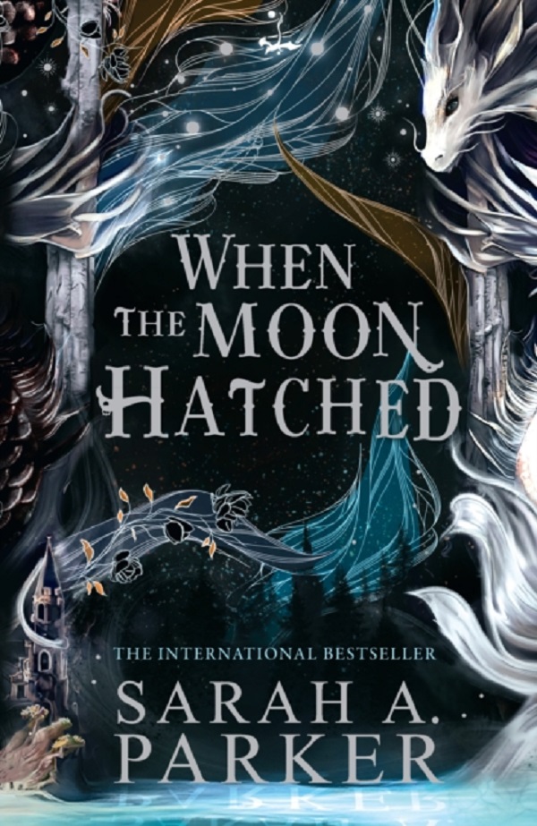 When the Moon Hatched. Moonfall #1 - Sarah A. Parker