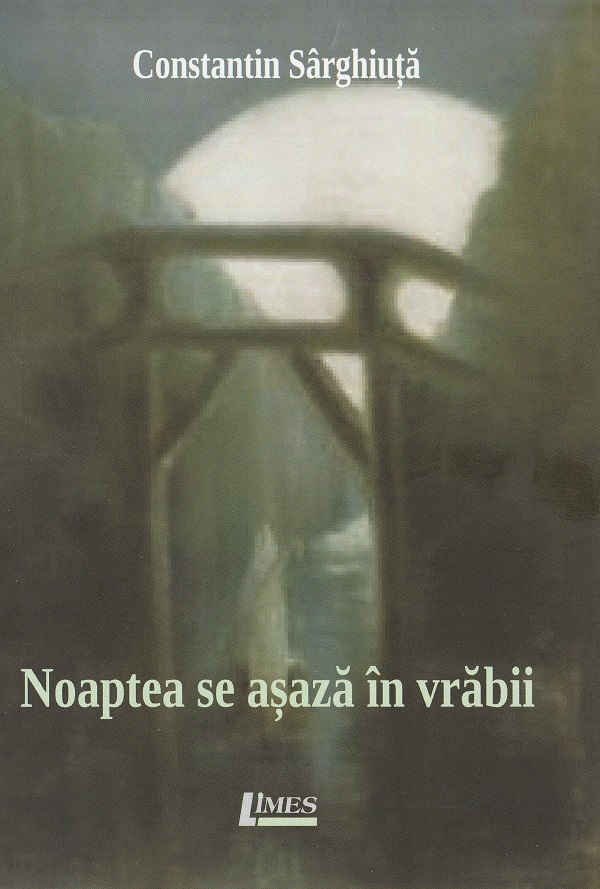 Noaptea se asaza in vrabii - Constantin Sarghiuta