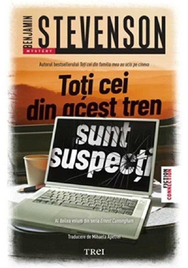 Toti cei din acest tren sunt suspecti - Benjamin Stevenson