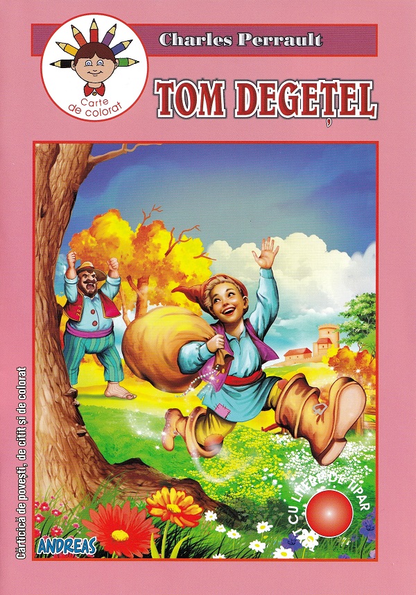 Tom Degetel. Carte de colorat - Charles Perrault