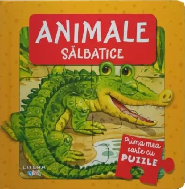 Animale salbatice. Prima mea carte cu puzzle