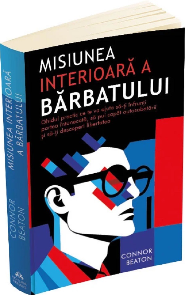 Misiunea interioara a barbatului - Connor Beaton