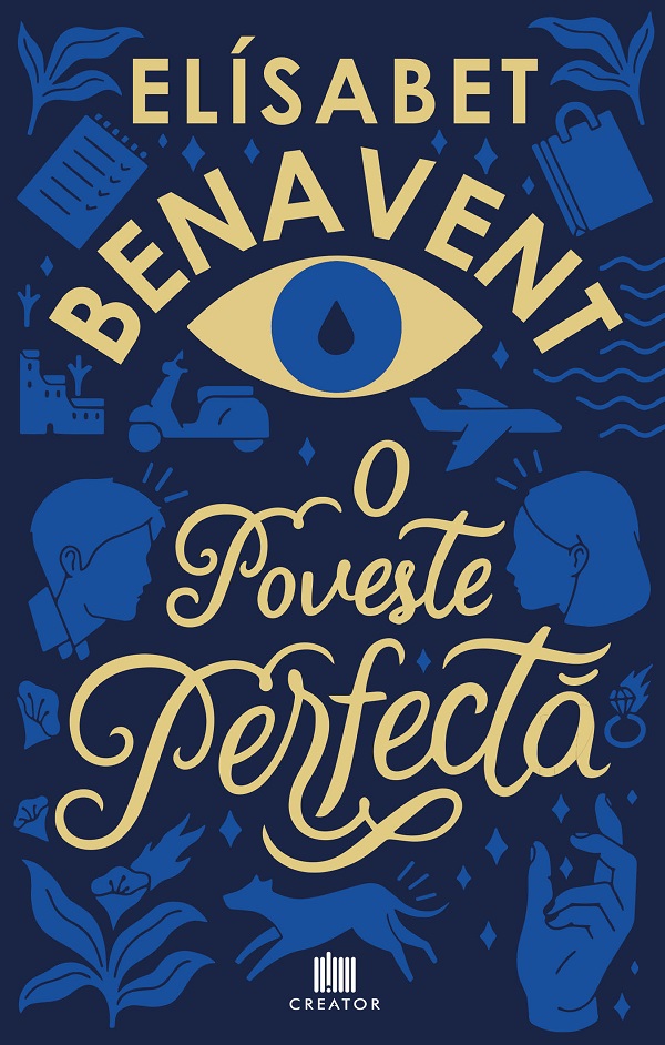 O poveste perfecta - Elisabet Benavent