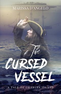 Poza produsului The Cursed Vessel - Marissa D'angelo