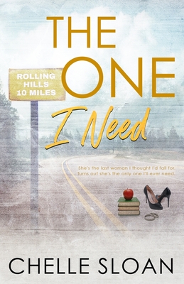 The One I Need: Special Edition Paperback - Chelle Sloan