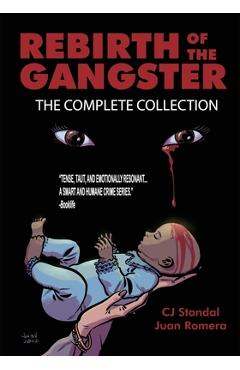 Coperta cărții 'Rebirth of the Gangster: The Complete Collection - Cj Standal'