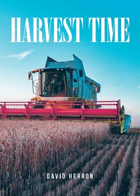 Harvest Time - David Herron