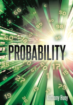 Probability - Anthony Huey