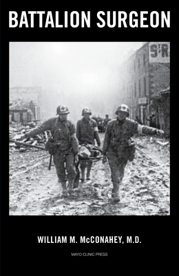 Battalion Surgeon - William M. Mcconahey