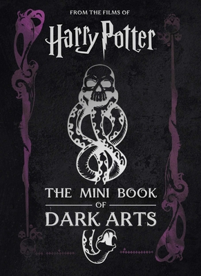 Harry Potter: The Mini Book of Dark Arts - Jody Revenson