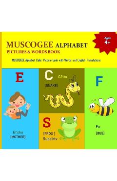 Poza produsului My Muscogee Alphabet Book: Creek Alphabet/ Muskogee/Muskokee Alphabet/ Mvskoke, Ancient languages - Mamma Margaret