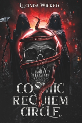 The Cosmic Requiem Circle - Lucinda Wicked