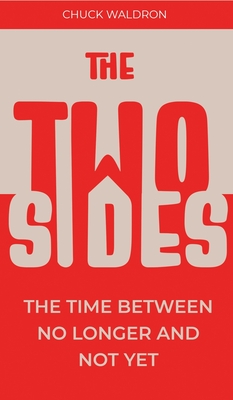 The Two Sides - Chuck Waldron