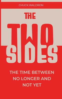 The Two Sides - Chuck Waldron