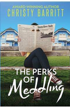 Coperta cărții 'The Perks of Meddling - Christy Barritt'