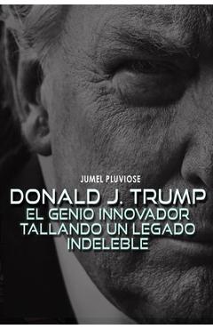 Coperta cărții 'Donald J Trump - Jumel Pluviose'