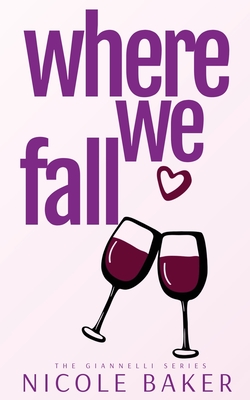 Where We Fall - Nicole Baker